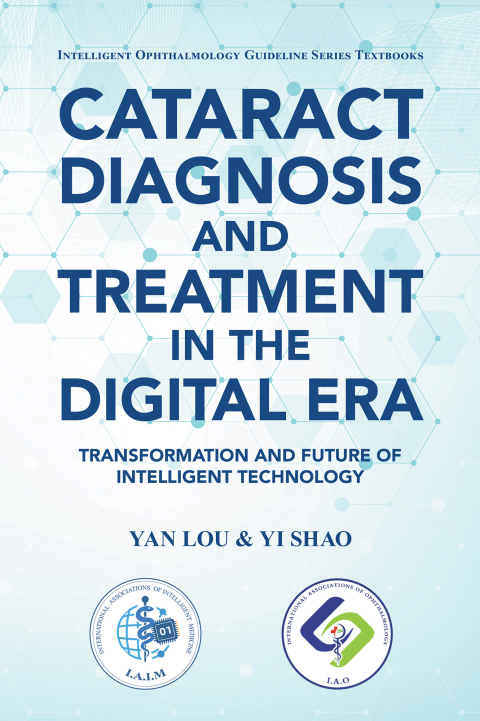 Cover image for book Cataract Diagnosis and Treatment in the Digital Era