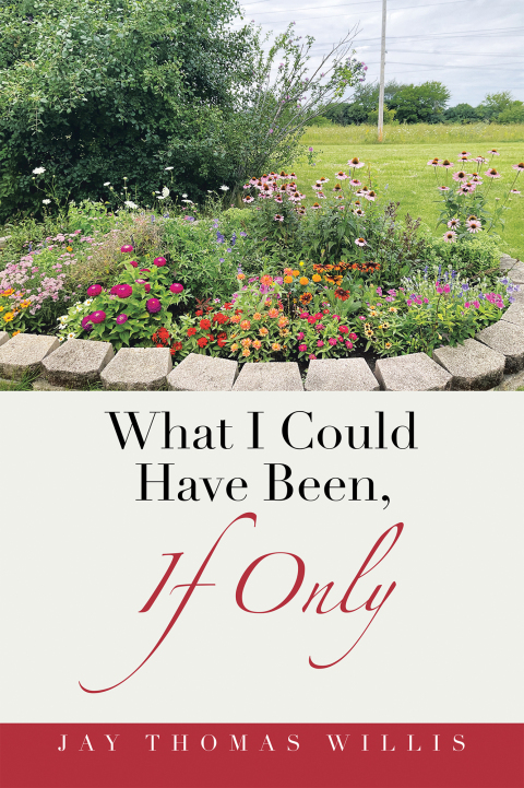 Cover image for book What I Could Have Been, If Only