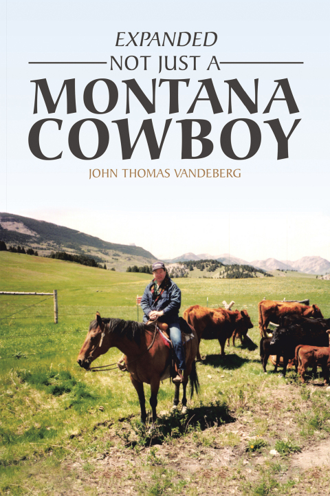 Cover image for book EXPANDED NOT JUST A MONTANA COWBOY