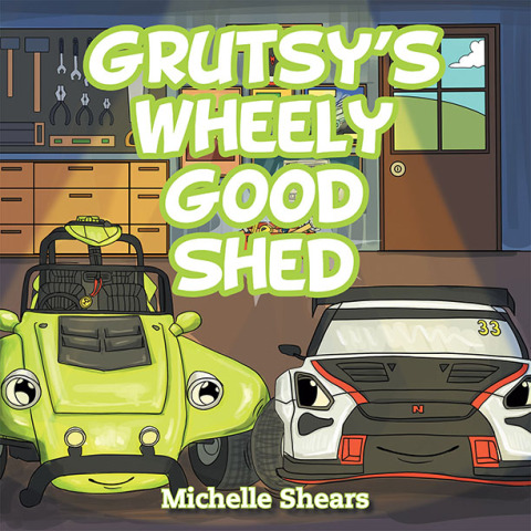 Cover image for book Grutsy’s Wheely Good Shed
