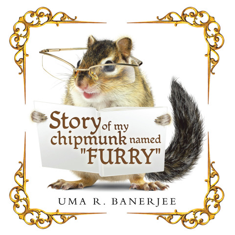 Cover image for book Story of my chipmunk named "FURRY"