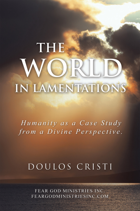 Cover image for book THE WORLD IN LAMENTATIONS