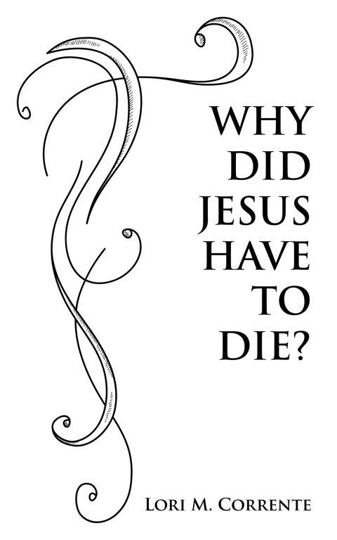 Cover image for book Why Did Jesus Have To Die?