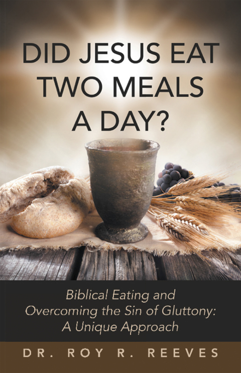 Cover image for book DID JESUS EAT TWO MEALS A DAY?