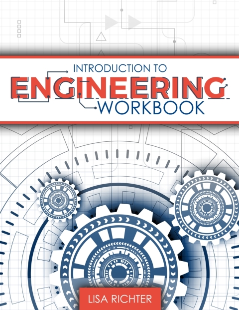 Introduction To Engineering Workbook