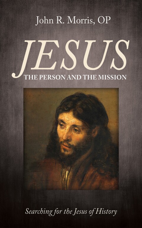 Cover image for book Jesus: The Person and the Mission