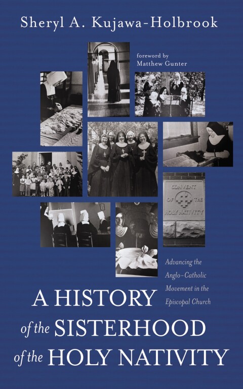 Cover image for book A History of the Sisterhood of the Holy Nativity