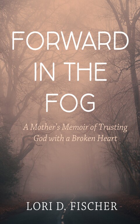 Cover image for book Forward in the Fog