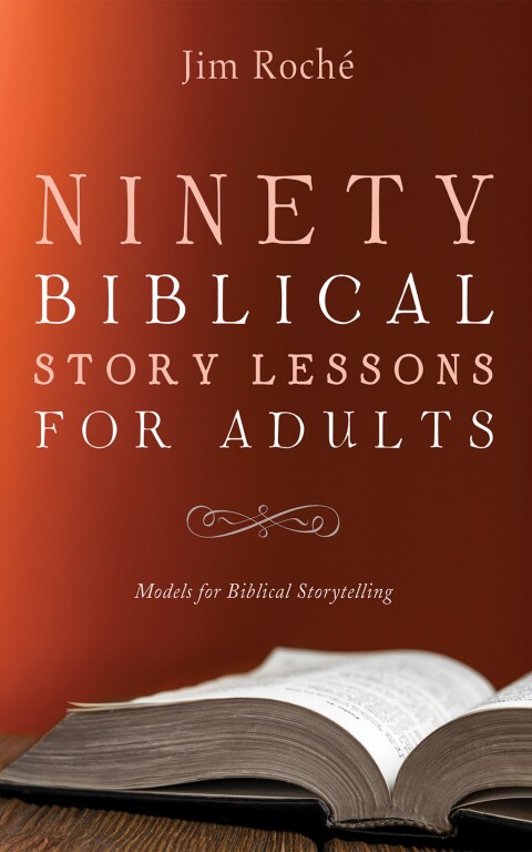 Cover image for book Ninety Biblical Story Lessons for Adults