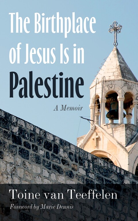 Cover image for book The Birthplace of Jesus Is in Palestine