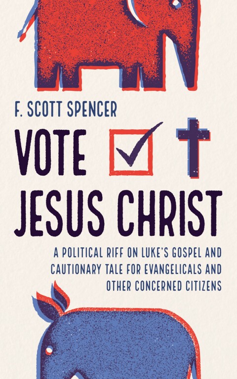 Cover image for book Vote Jesus Christ