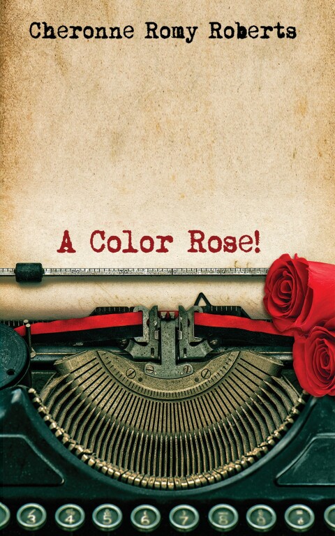 Cover image for book A Color Rose!