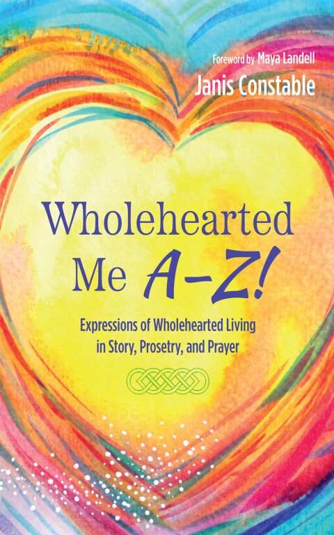 Cover image for book Wholehearted Me A–Z!