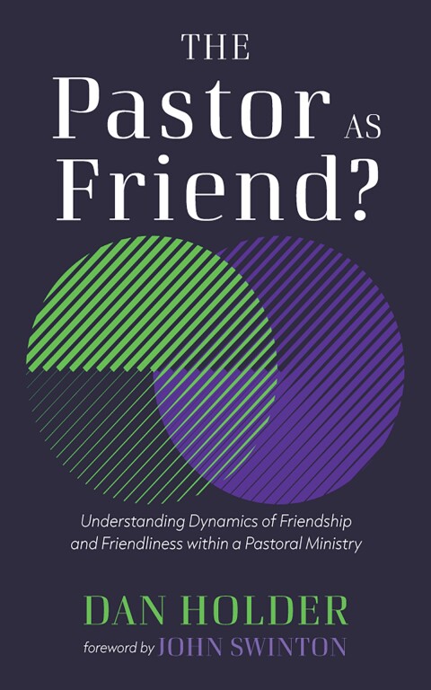 Cover image for book The Pastor as Friend?