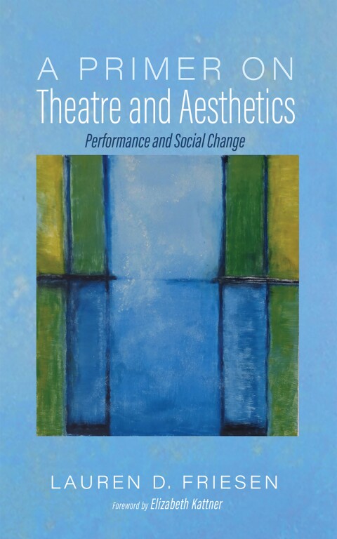 Cover image for book A Primer on Theatre and Aesthetics