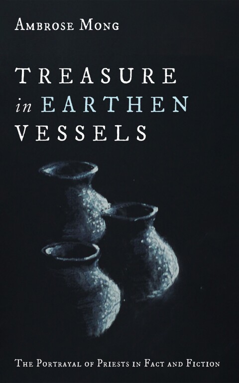 Cover image for book Treasure in Earthen Vessels