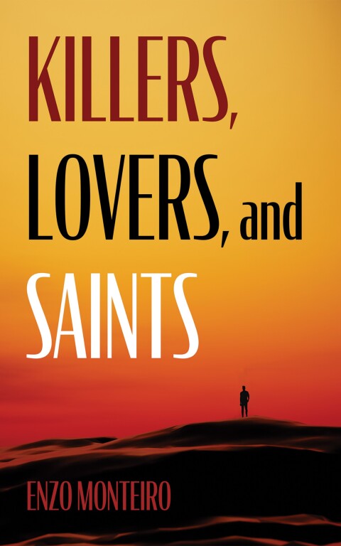 Cover image for book Killers, Lovers, and Saints