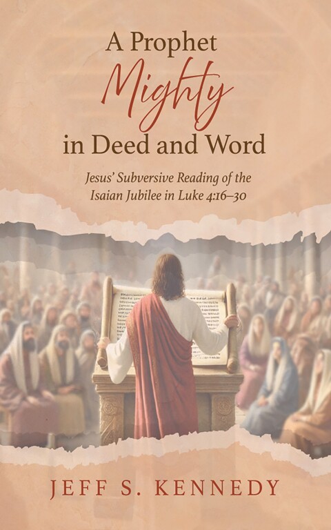 Cover image for book A Prophet Mighty in Deed and Word