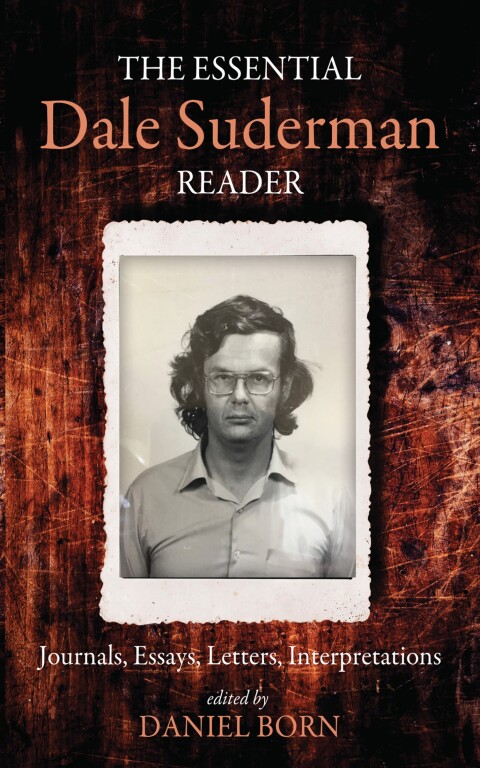 Cover image for book The Essential Dale Suderman Reader