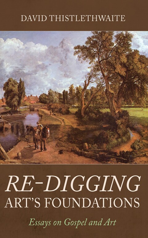 Cover image for book Re-digging Art’s Foundations