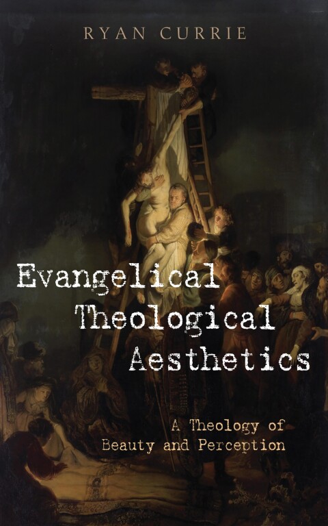Cover image for book Evangelical Theological Aesthetics