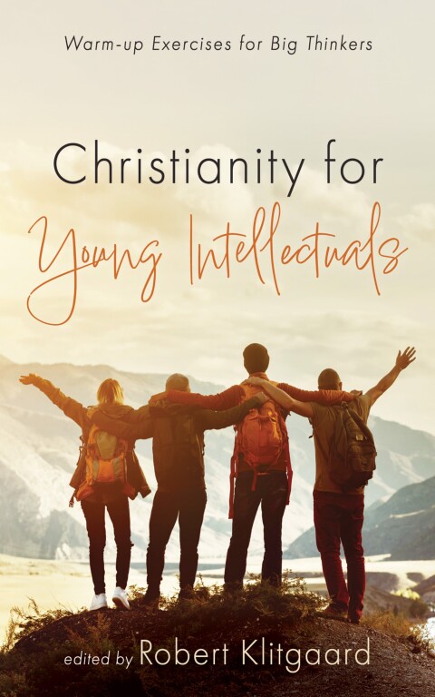 Cover image for book Christianity for Young Intellectuals
