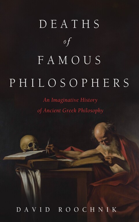 Cover image for book Deaths of Famous Philosophers