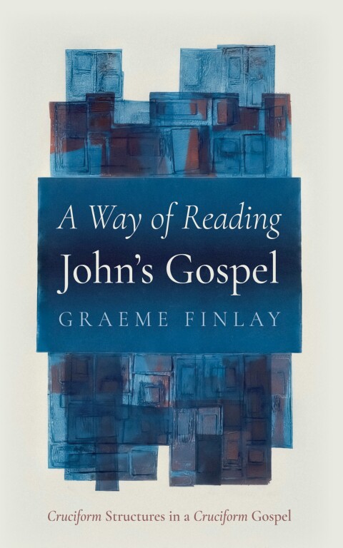 Cover image for book A Way of Reading John’s Gospel