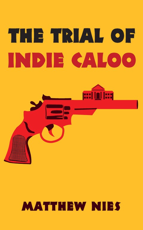 Cover image for book The Trial of Indie Caloo