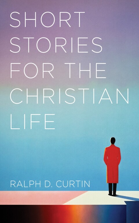 Cover image for book Short Stories for the Christian Life