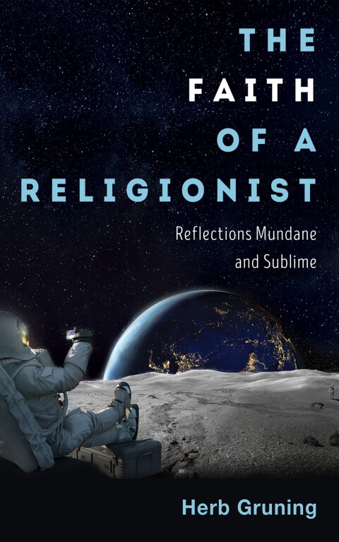Cover image for book The Faith of a Religionist