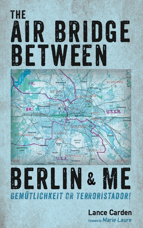 Cover image for book The Air Bridge Between Berlin and Me