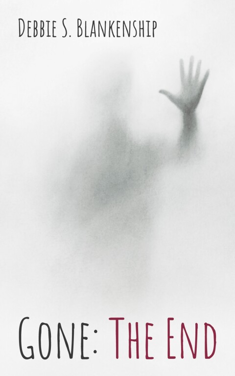 Cover image for book Gone: The End