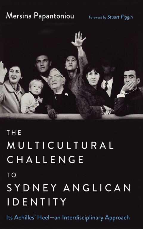 Cover image for book The Multicultural Challenge to Sydney Anglican Identity