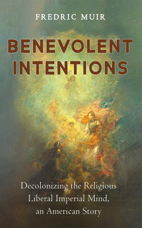 Cover image for book Benevolent Intentions