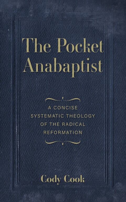 Cover image for book The Pocket Anabaptist