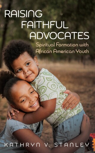Raising Faithful Advocates