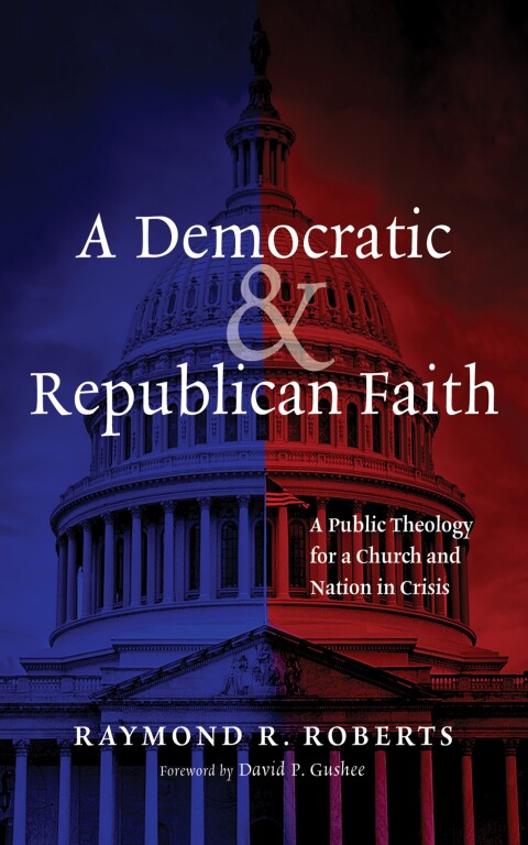 Cover image for book A Democratic and Republican Faith