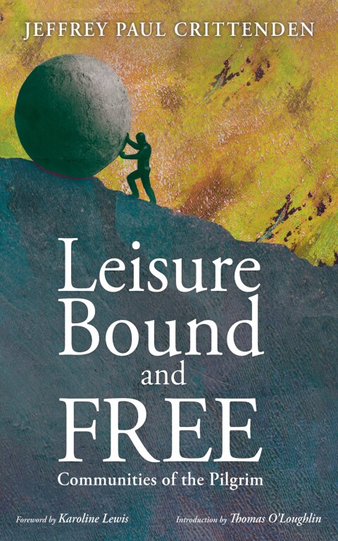 Cover image for book Leisure Bound and Free