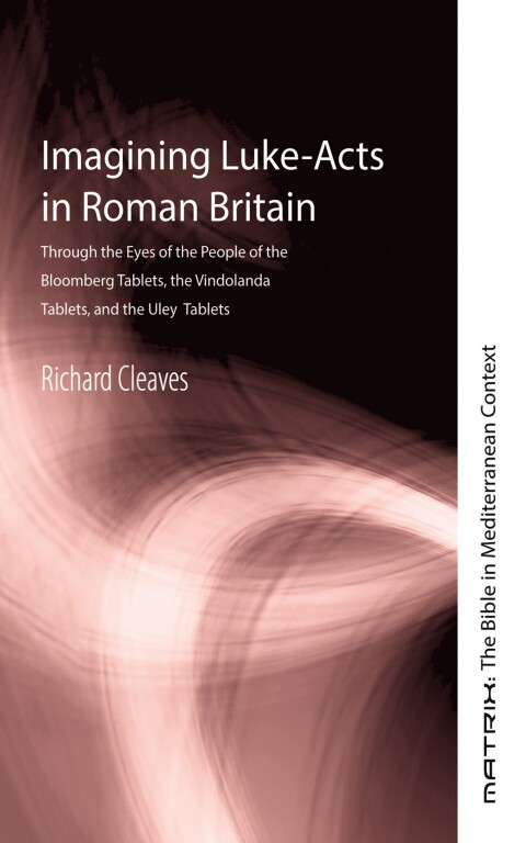 Cover image for book Imagining Luke-Acts in Roman Britain