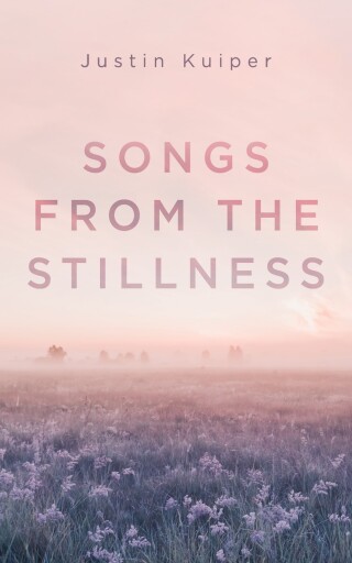 Songs from the Stillness