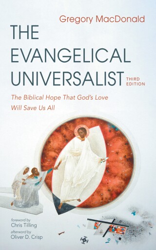 The Evangelical Universalist, Third Edition