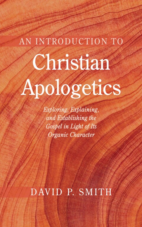 Cover image for book An Introduction to Christian Apologetics