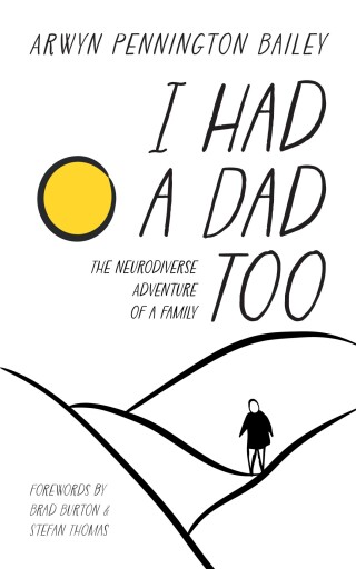 I Had a Dad Too