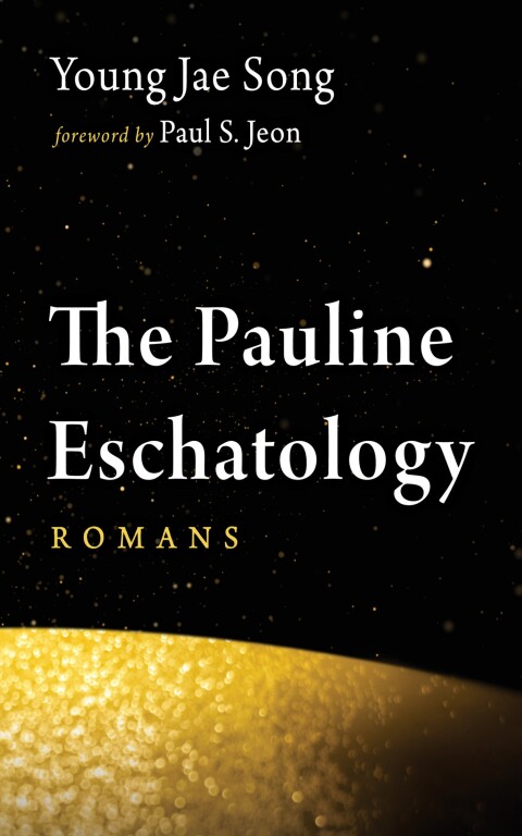 Cover image for book The Pauline Eschatology