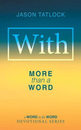 With: More Than a Word