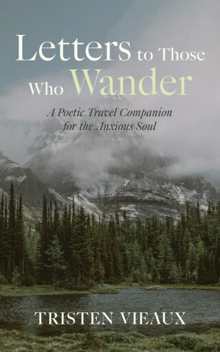 Letters to Those Who Wander