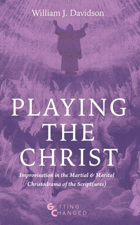 Cover image for book Playing the Christ