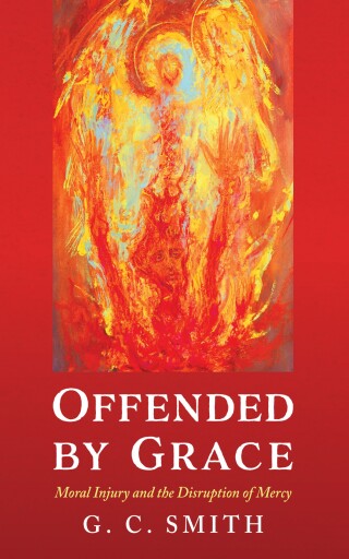 Offended by Grace