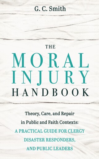 The Moral Injury Handbook